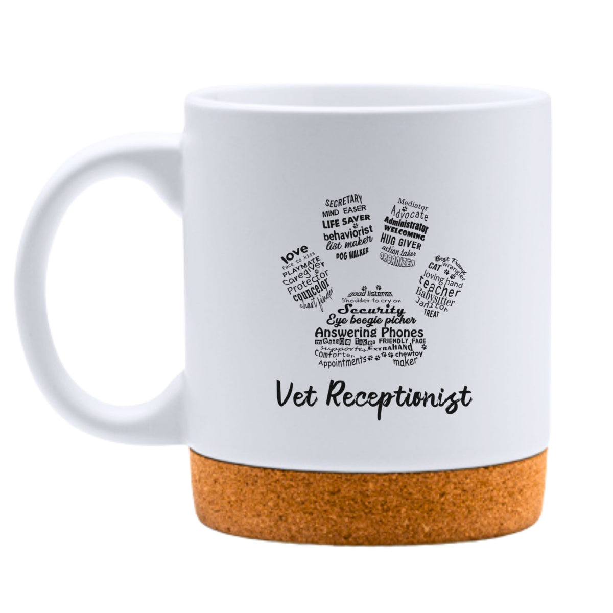 Vet Receptionist Paw White Mug-White Mug-I love Veterinary