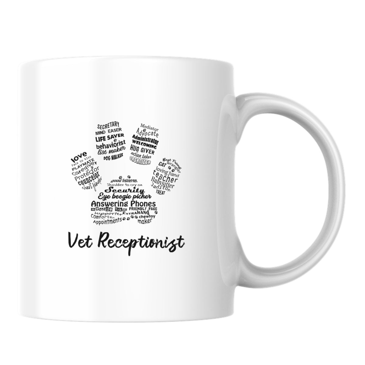Vet Receptionist Paw White Mug-White Mug-I love Veterinary