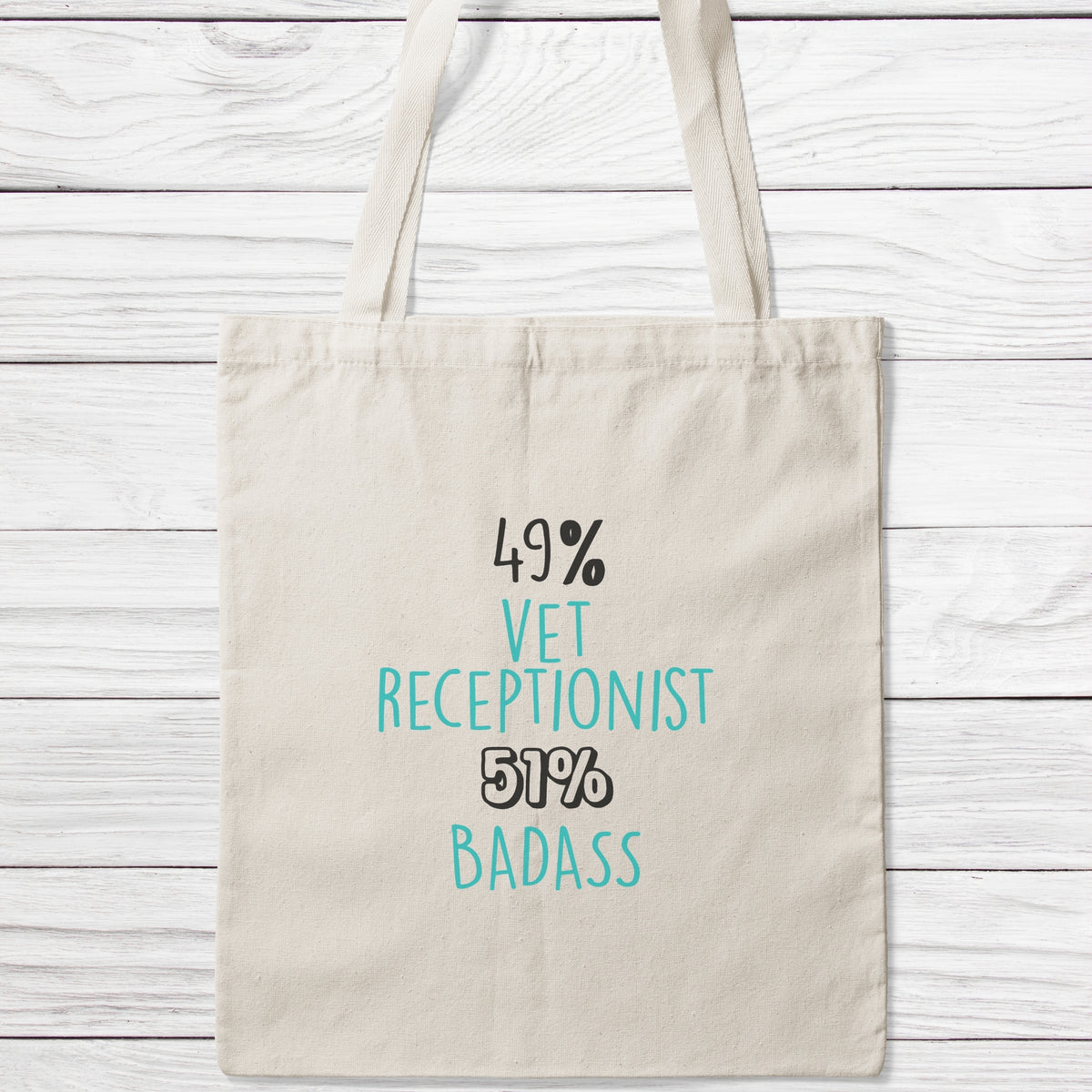 49% Vet Receptionist 51% Badass Tote Bag-Classic Sublimation Tote Bag-I love Veterinary