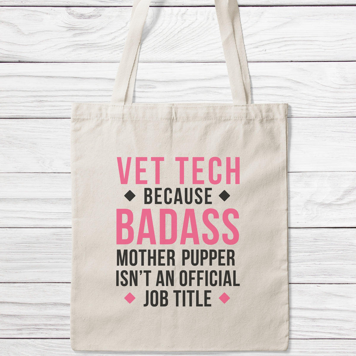 Vet Tech Badass Mother Pupper Tote Bag-Classic Sublimation Tote Bag-I love Veterinary