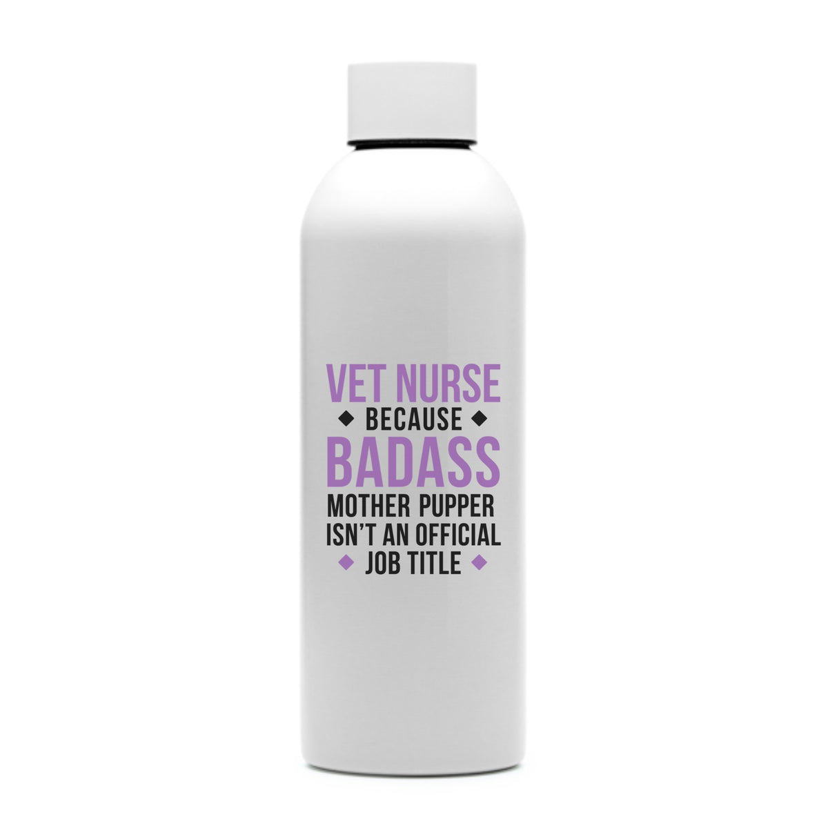 Badass Mother Pupper Vet Nurse Water Bottle