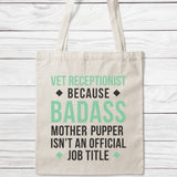 Vet Receptionist Badass Mother Pupper Tote Bag-Classic Sublimation Tote Bag-I love Veterinary