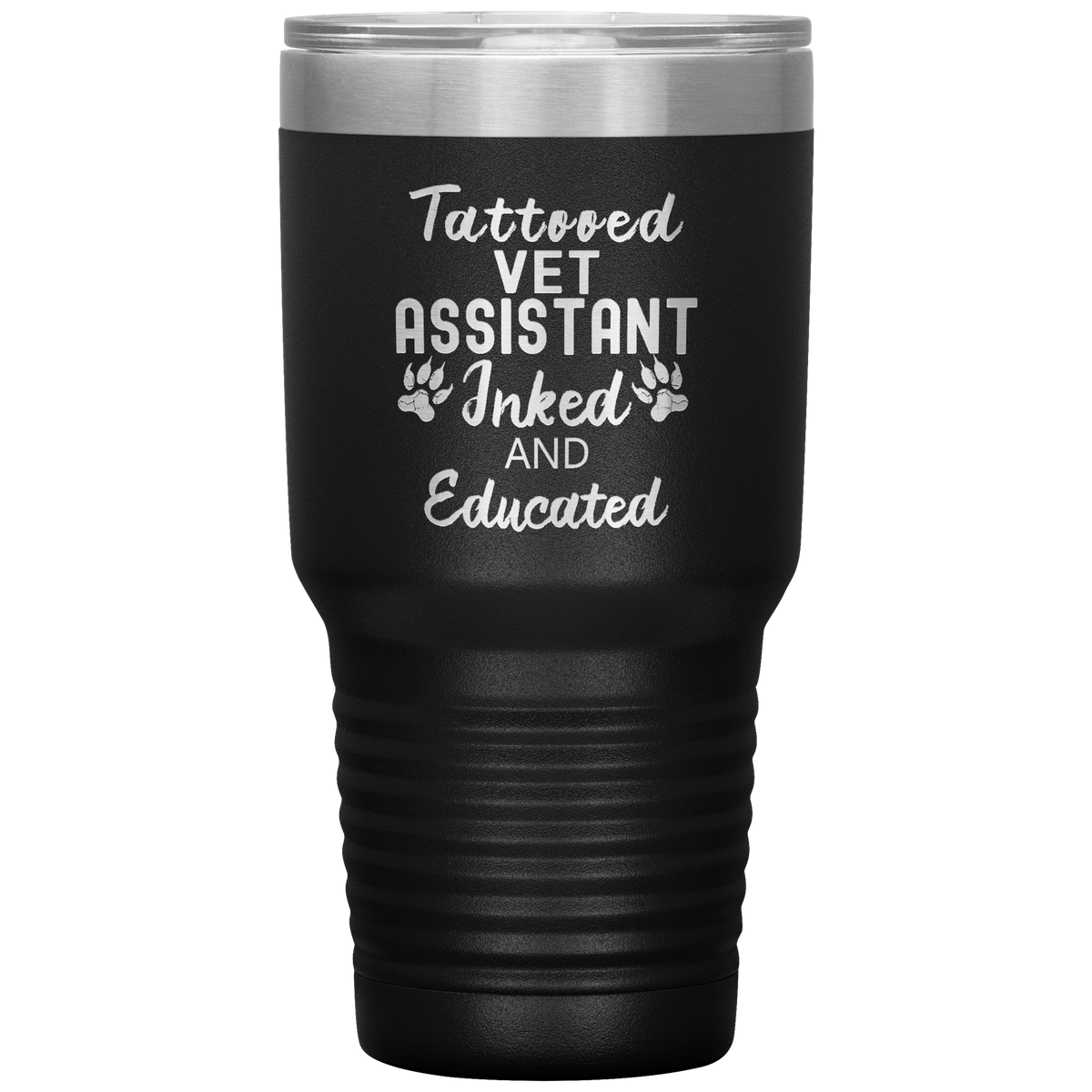 Vet Assistant- Tattooed, Inked and Educated 30oz Vacuum Tumbler-Tumblers-I love Veterinary