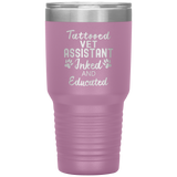 Vet Assistant- Tattooed, Inked and Educated 30oz Vacuum Tumbler-Tumblers-I love Veterinary