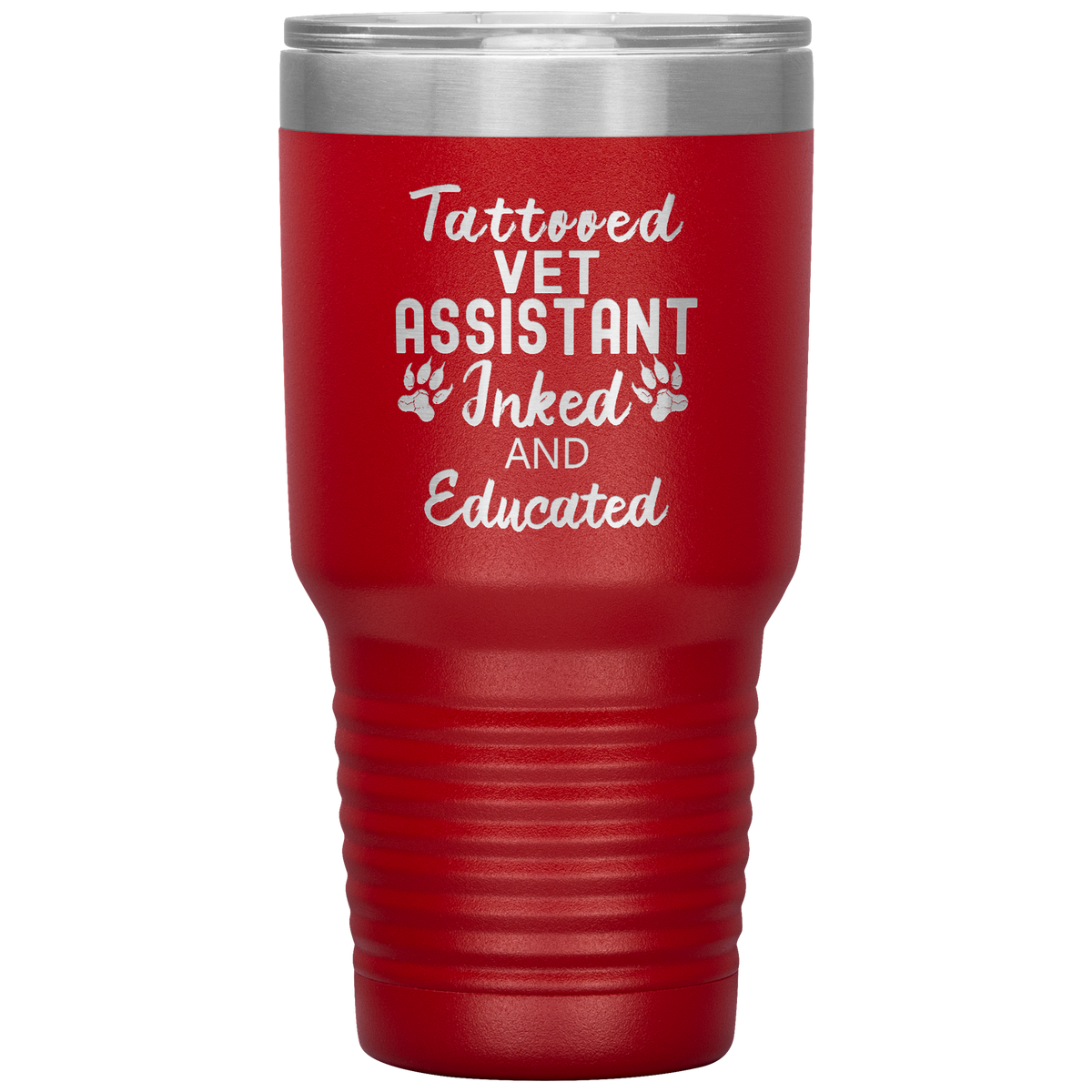 Vet Assistant- Tattooed, Inked and Educated 30oz Vacuum Tumbler-Tumblers-I love Veterinary