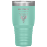 Vet Assistant to avoid injury, do not tell me how to do my job 30oz Vacuum Tumbler-Tumblers-I love Veterinary