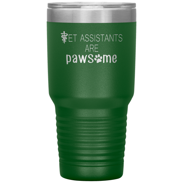 Vet Assistants are Pawesome 30 oz Vacuum Tumbler-Tumblers-I love Veterinary