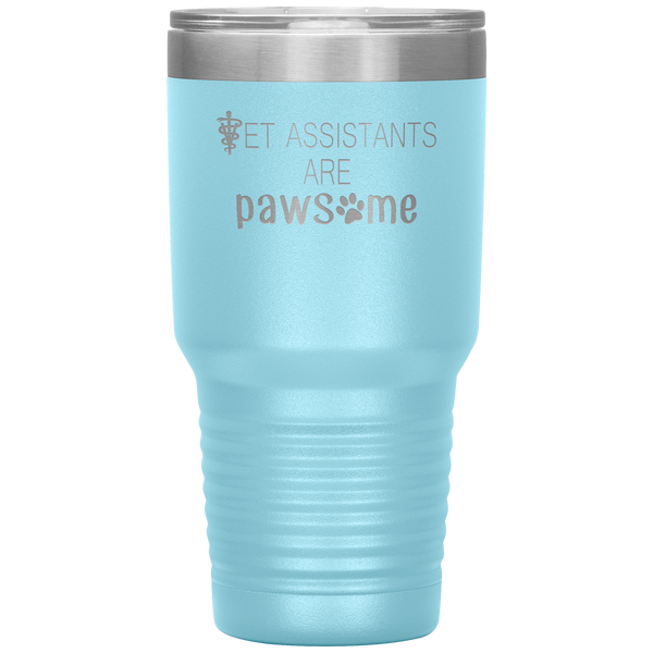 Vet Assistants are Pawesome 30 oz Vacuum Tumbler-Tumblers-I love Veterinary