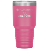 Vet Assistants are Pawesome 30 oz Vacuum Tumbler-Tumblers-I love Veterinary