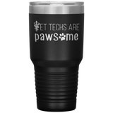 Vet techs are pawsome 30oz Vacuum Tumbler-Tumblers-I love Veterinary