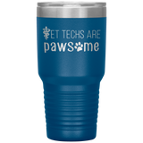Vet techs are pawsome 30oz Vacuum Tumbler-Tumblers-I love Veterinary