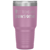 Vet techs are pawsome 30oz Vacuum Tumbler-Tumblers-I love Veterinary