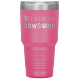 Vet techs are pawsome 30oz Vacuum Tumbler-Tumblers-I love Veterinary
