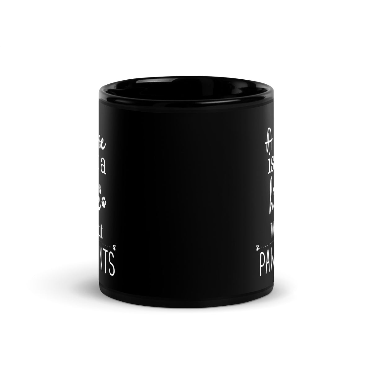 Veterinary - A house is not a home without Pawprints Black Glossy Mug-I love Veterinary