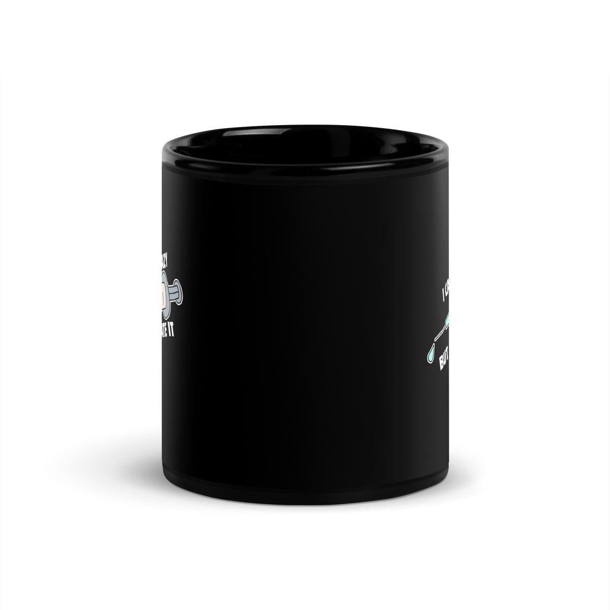 I can't fix crazy, but I can sedate it Black Glossy Mug-I love Veterinary