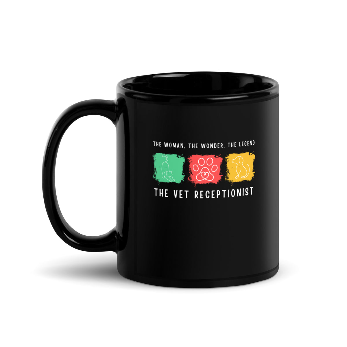 The woman, the wonder, the legend - the Vet Receptionist Black Glossy Mug-I love Veterinary
