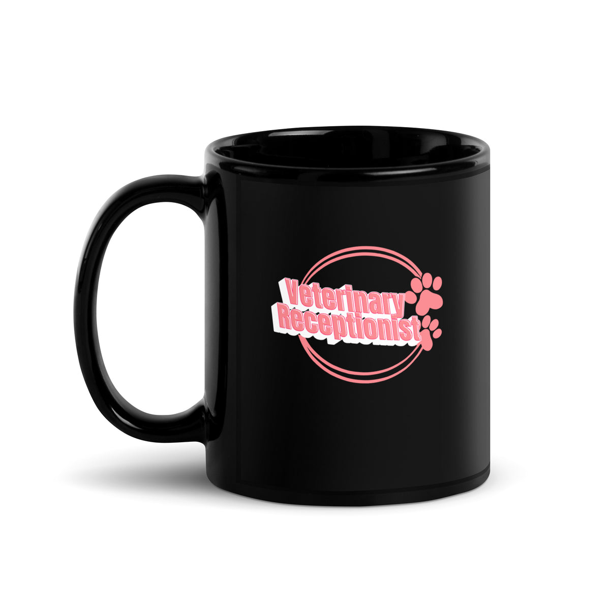 Vet Receptionist circle two paws Black Glossy Mug-I love Veterinary