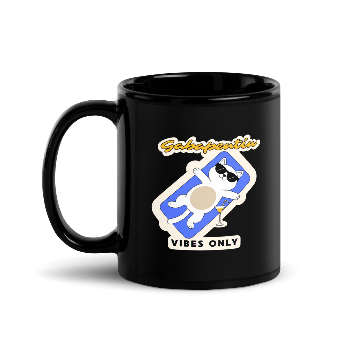 Gabapentin vibes only Black Glossy Mug-I love Veterinary
