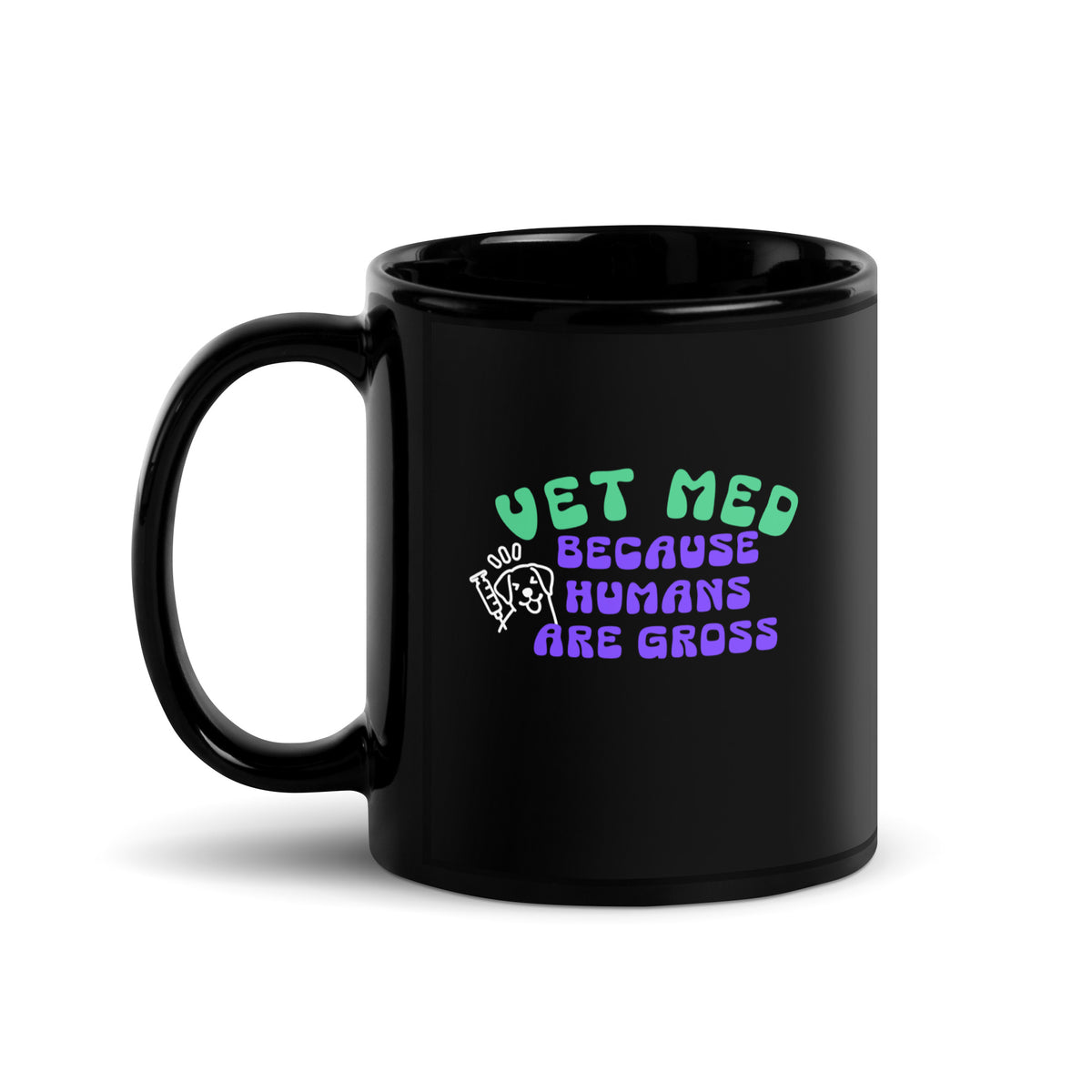Vet Med because humans are gross Black Glossy Mug-I love Veterinary