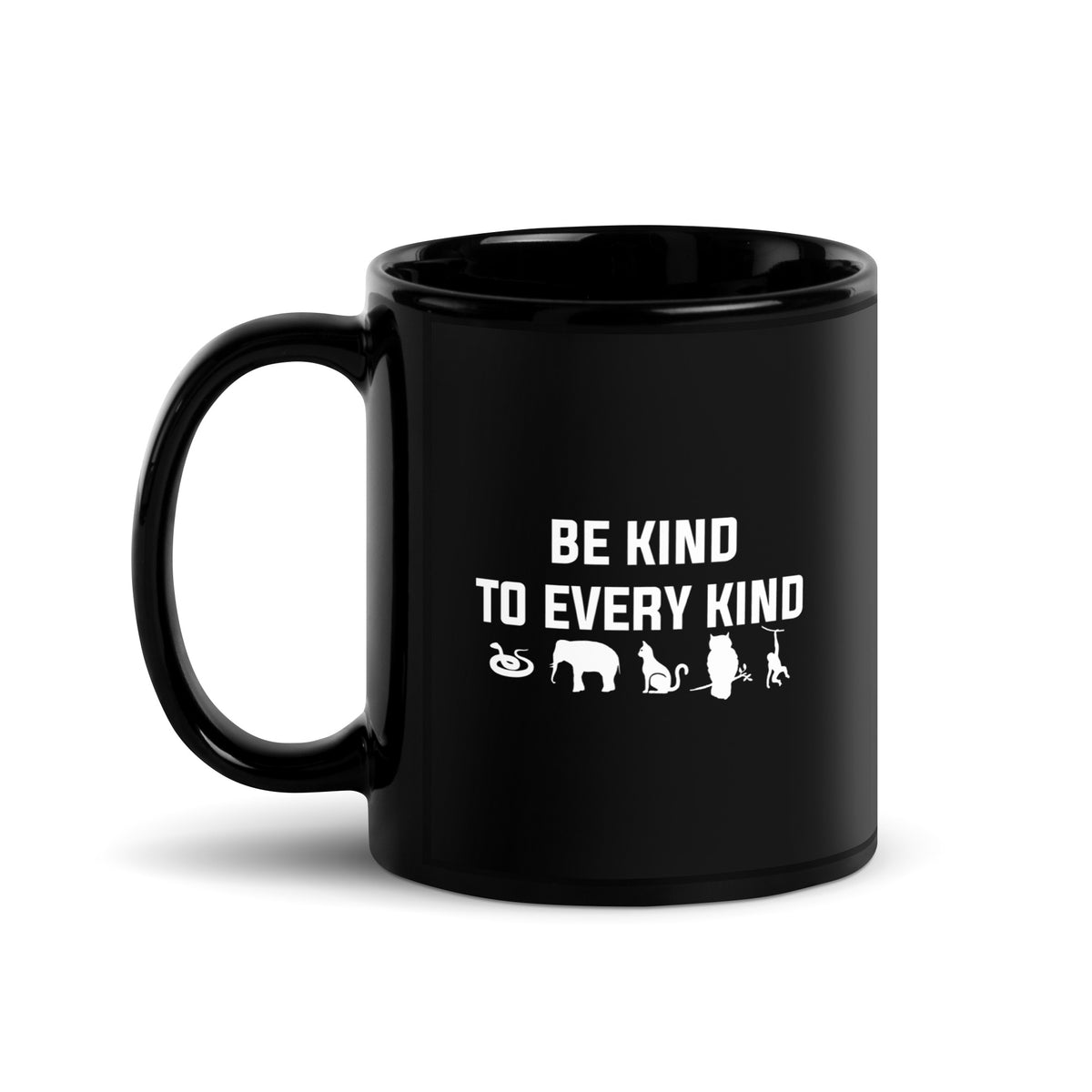 Be kind to every kind Black Glossy Mug
