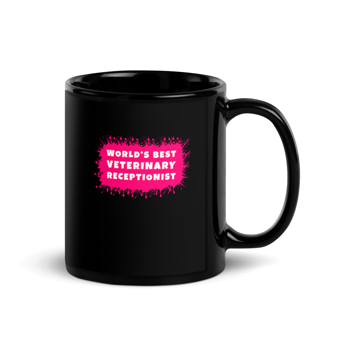 World's best veterinary receptionist color splash Black Glossy Mug-I love Veterinary