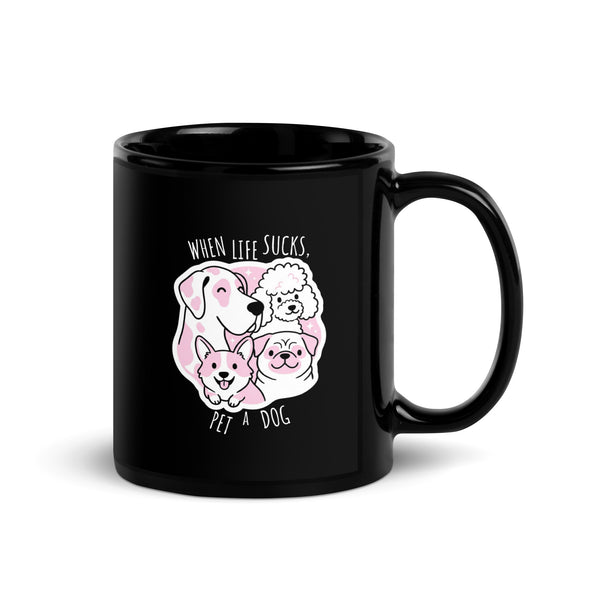 When life sucks, pet a dog Black Glossy Mug-I love Veterinary