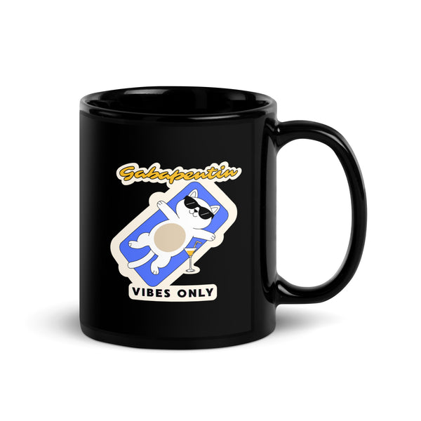 Gabapentin vibes only Black Glossy Mug-I love Veterinary