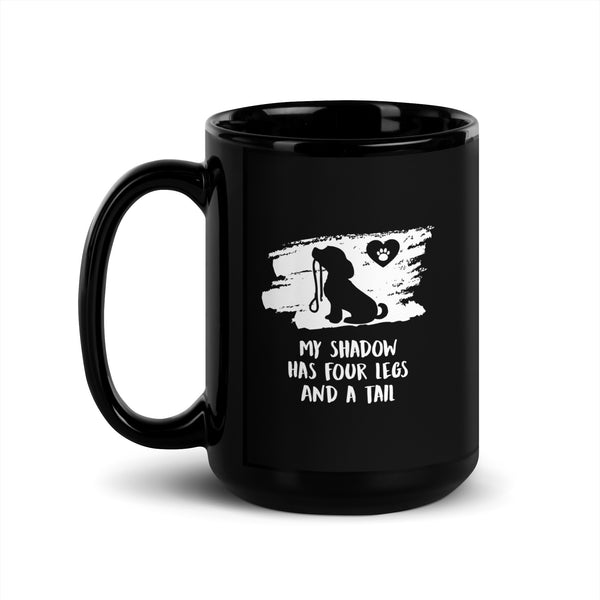 My Shadow has four legs and a tail Black Glossy Mug-Black Glossy Mug-I love Veterinary