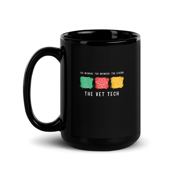 The woman, the wonder, the legend - the Vet Tech Black Glossy Mug-I love Veterinary