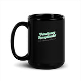 Veterinary Receptionist because vets need heroes too Black Glossy Mug-I love Veterinary