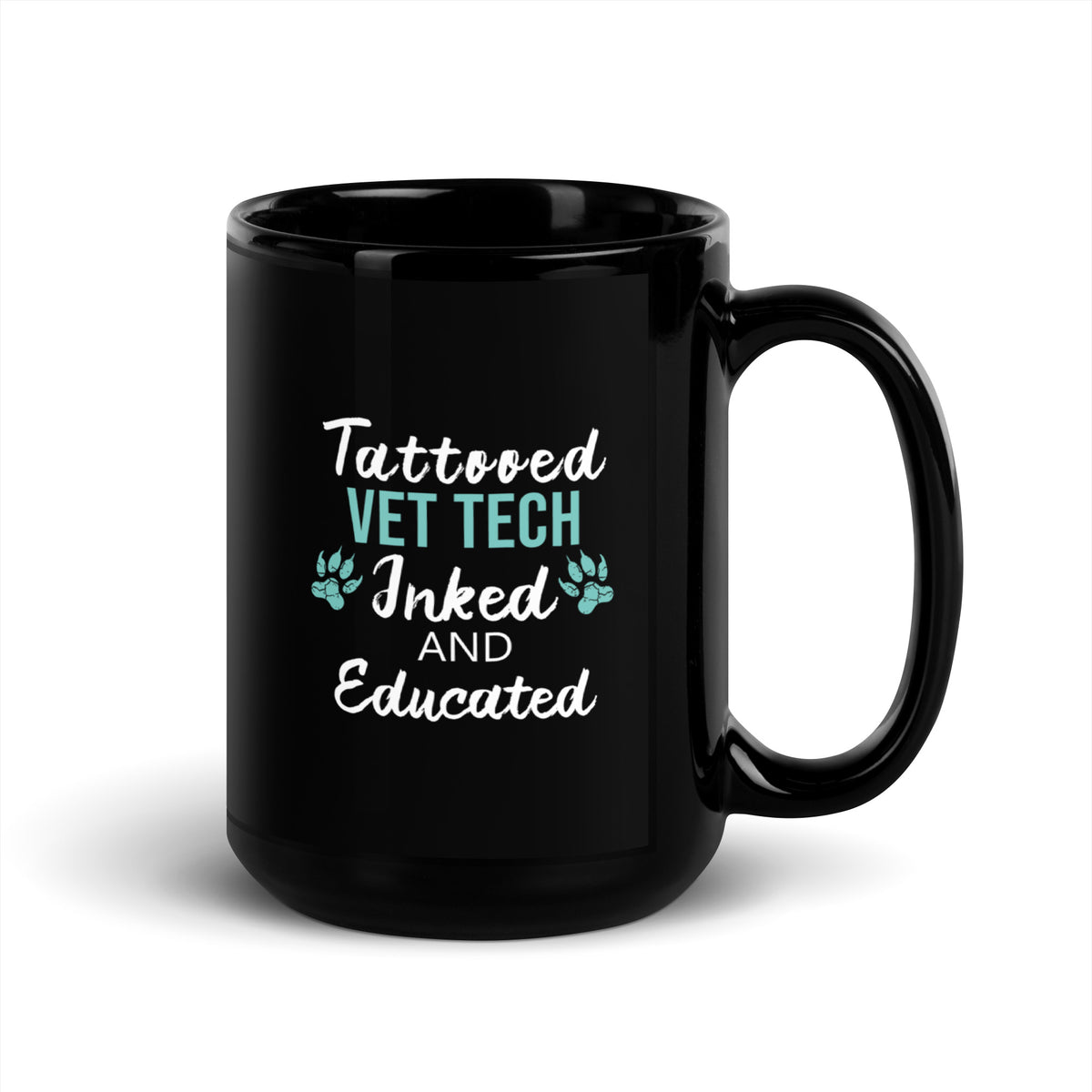 Tattooed Vet Tech Inked and educated Black Glossy Mug-Black Glossy Mug-I love Veterinary