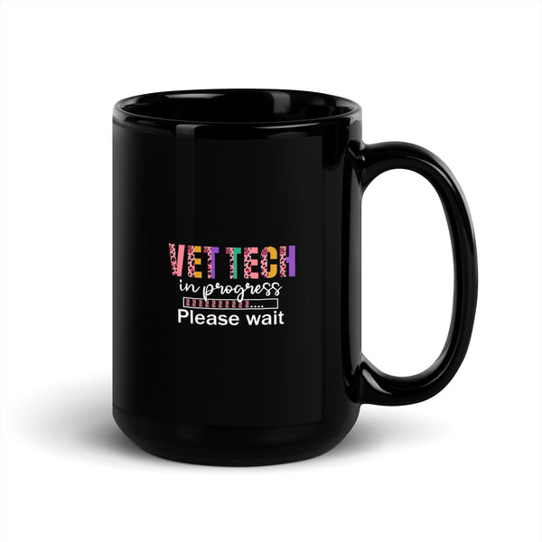 Vet Tech in Progress... Black Glossy Mug-Black Glossy Mug-I love Veterinary