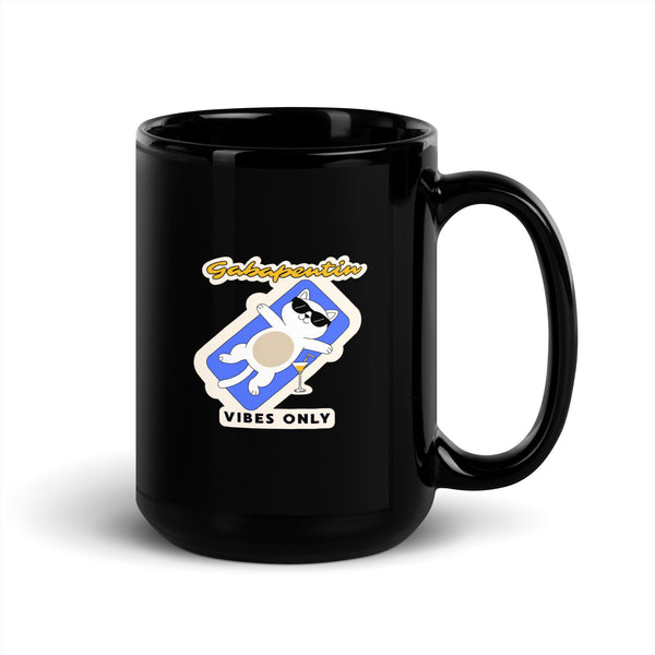 Gabapentin vibes only Black Glossy Mug-I love Veterinary