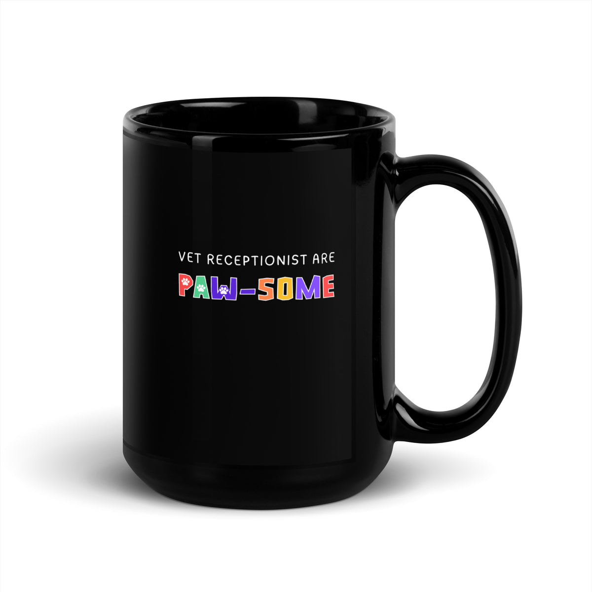 Vet receptionist are paw-some Black Glossy Mug-I love Veterinary