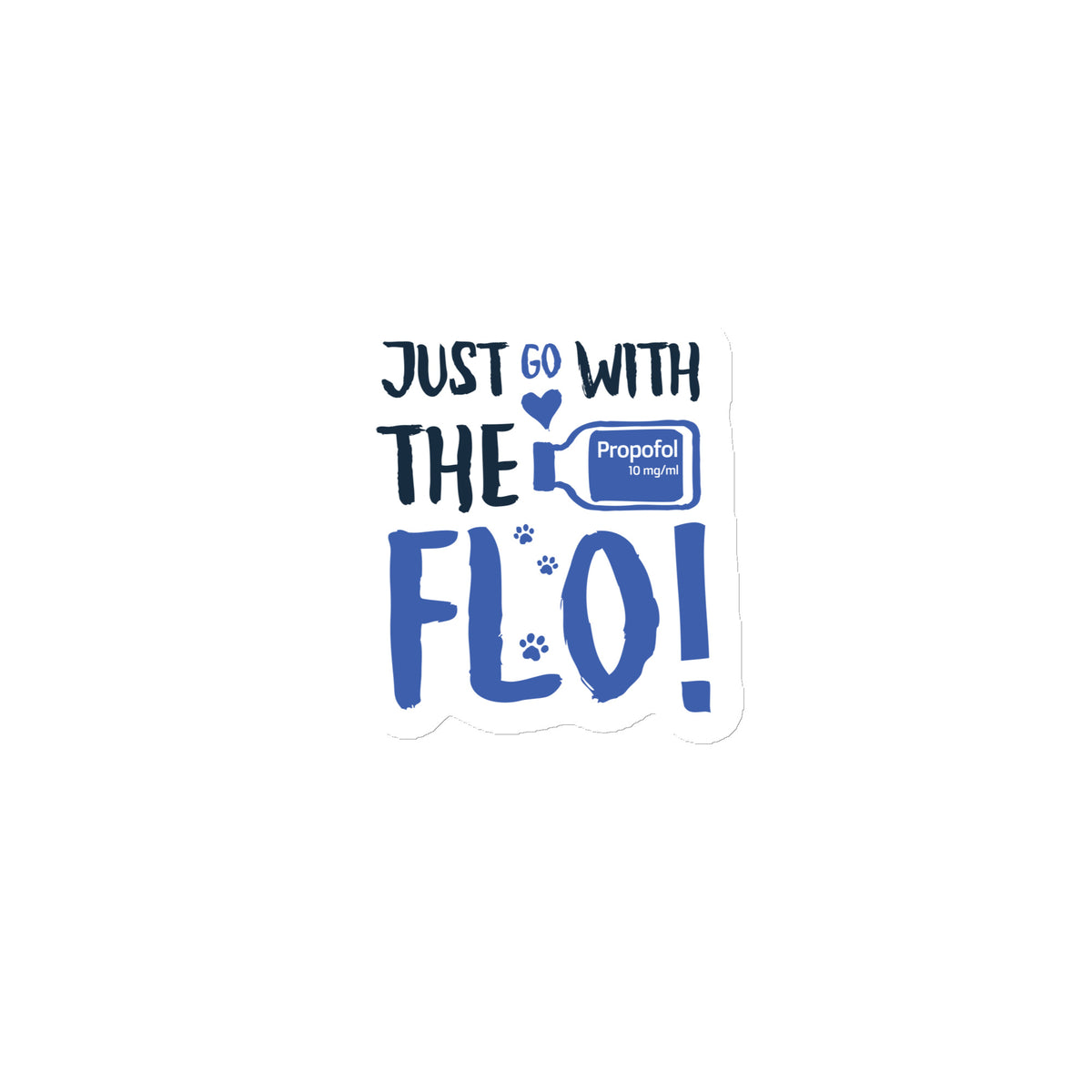 Just go with the Flo! Magnet-Square Magnet-I love Veterinary