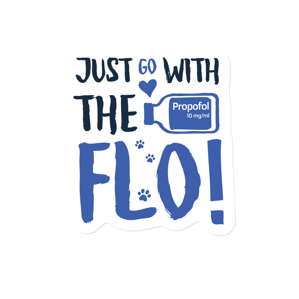 Just go with the Flo! Magnet-Square Magnet-I love Veterinary