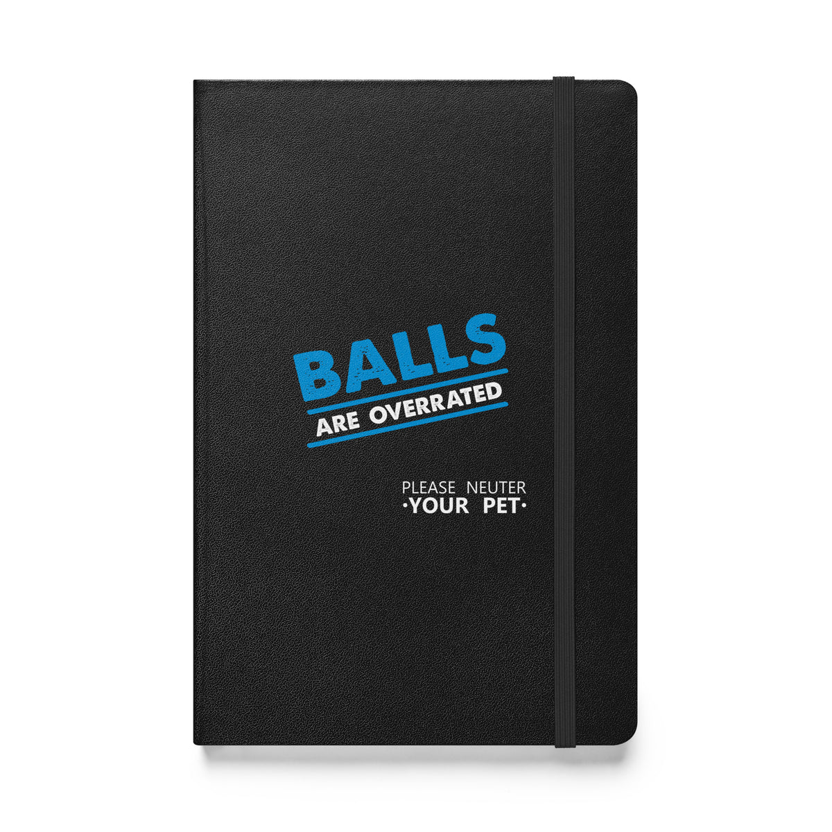 Balls are overrated Hardcover bound notebook-Hardcover Bound Notebook | JournalBook®-I love Veterinary