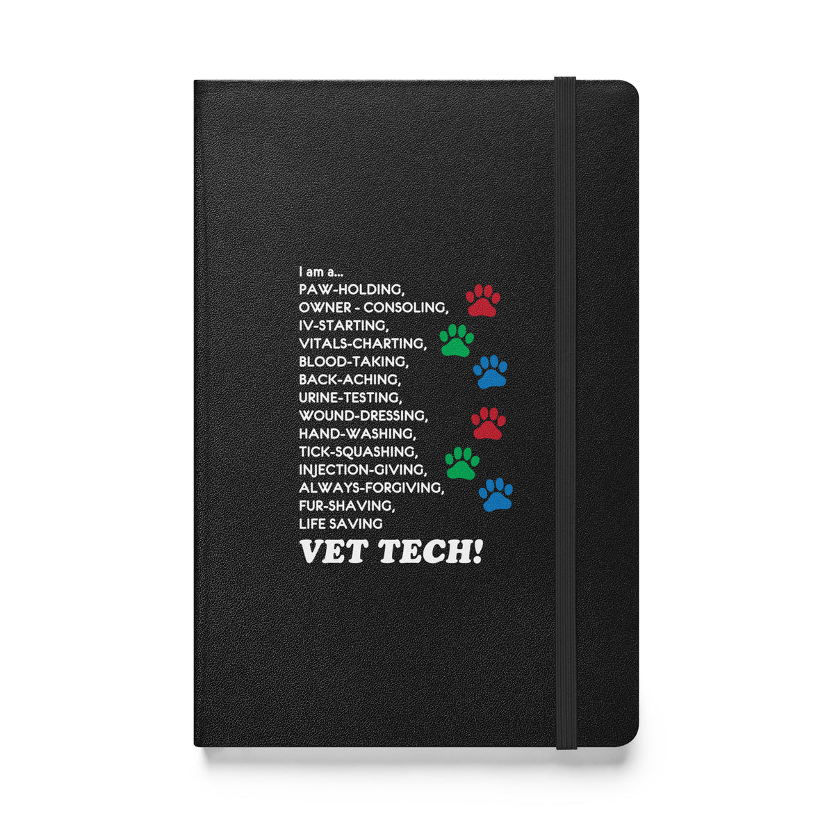 I am a... Vet Tech Hardcover bound notebook-Hardcover Bound Notebook | JournalBook®-I love Veterinary
