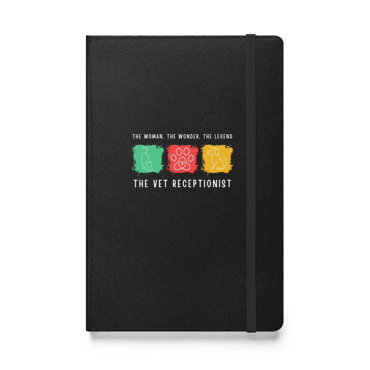 The woman, the wonder, the legend - the Vet Receptionist, Hardcover-bound notebook-I love Veterinary