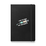I can't fix crazy but I can sedate it, Hardcover-bound notebook-I love Veterinary