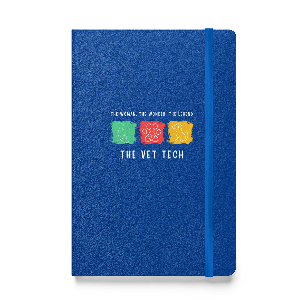 The woman, the wonder, the legend - the Vet Tech, Hardcover-bound notebook-I love Veterinary