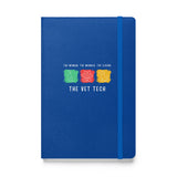 The woman, the wonder, the legend - the Vet Tech, Hardcover-bound notebook-I love Veterinary