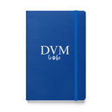 DVM to be, Hardcover-bound notebook-I love Veterinary