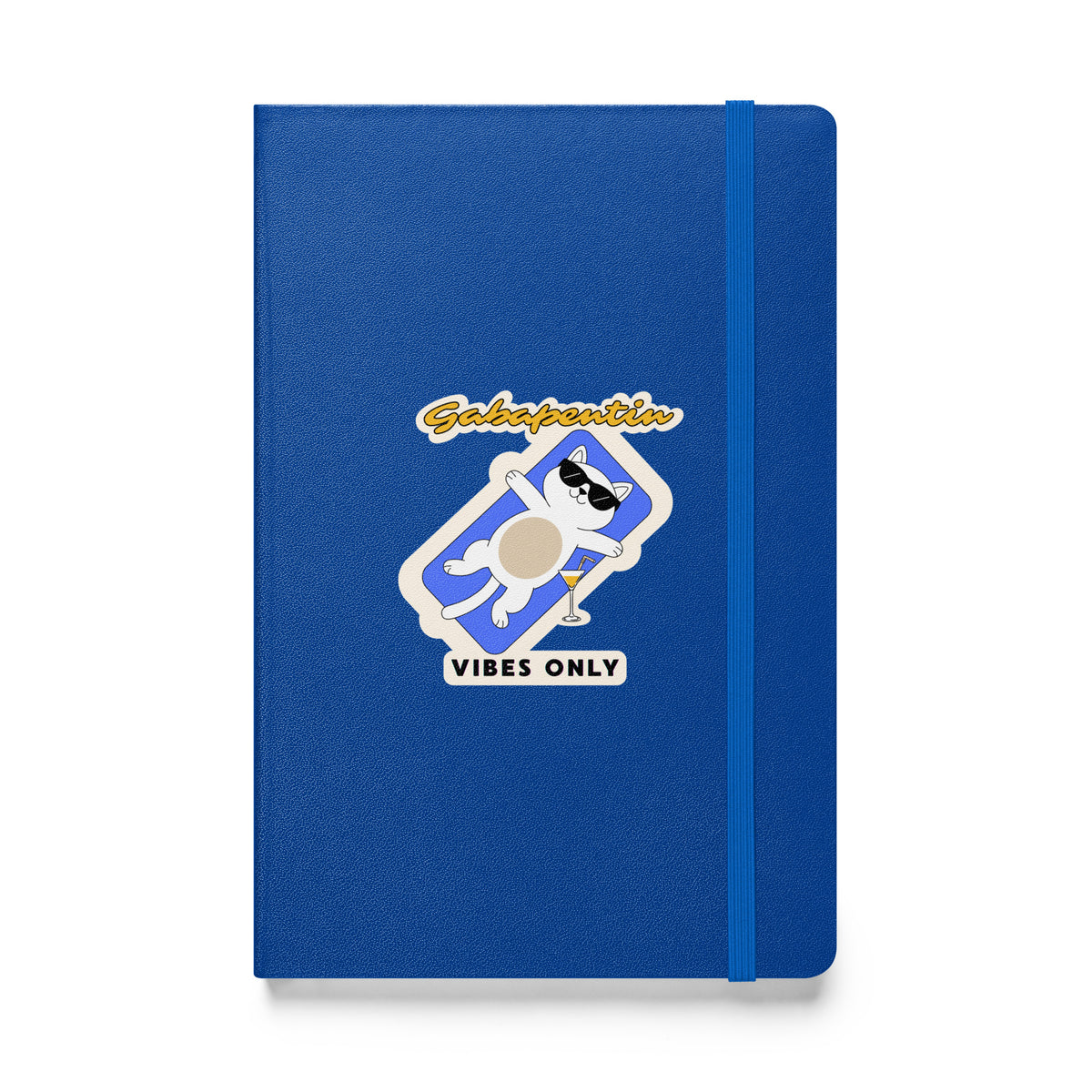 Gabapentin vibes only, Hardcover-bound notebook-I love Veterinary