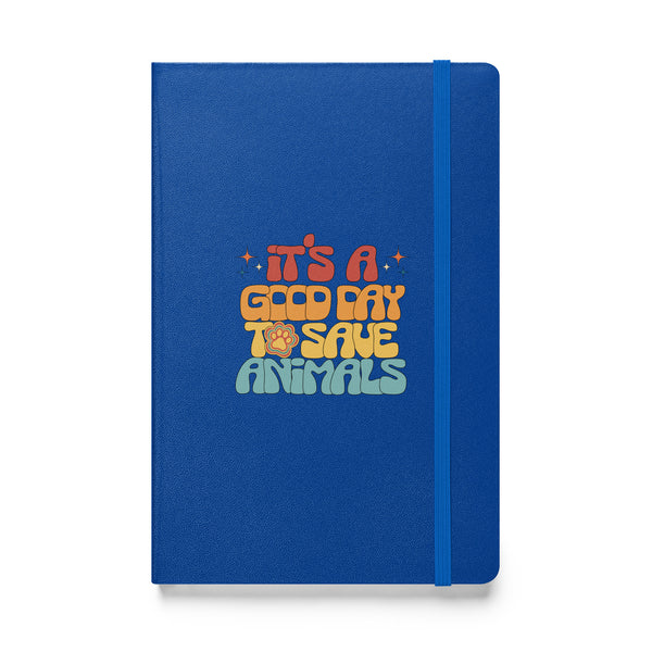 It's a good day to save animals, Hardcover-bound notebook-I love Veterinary
