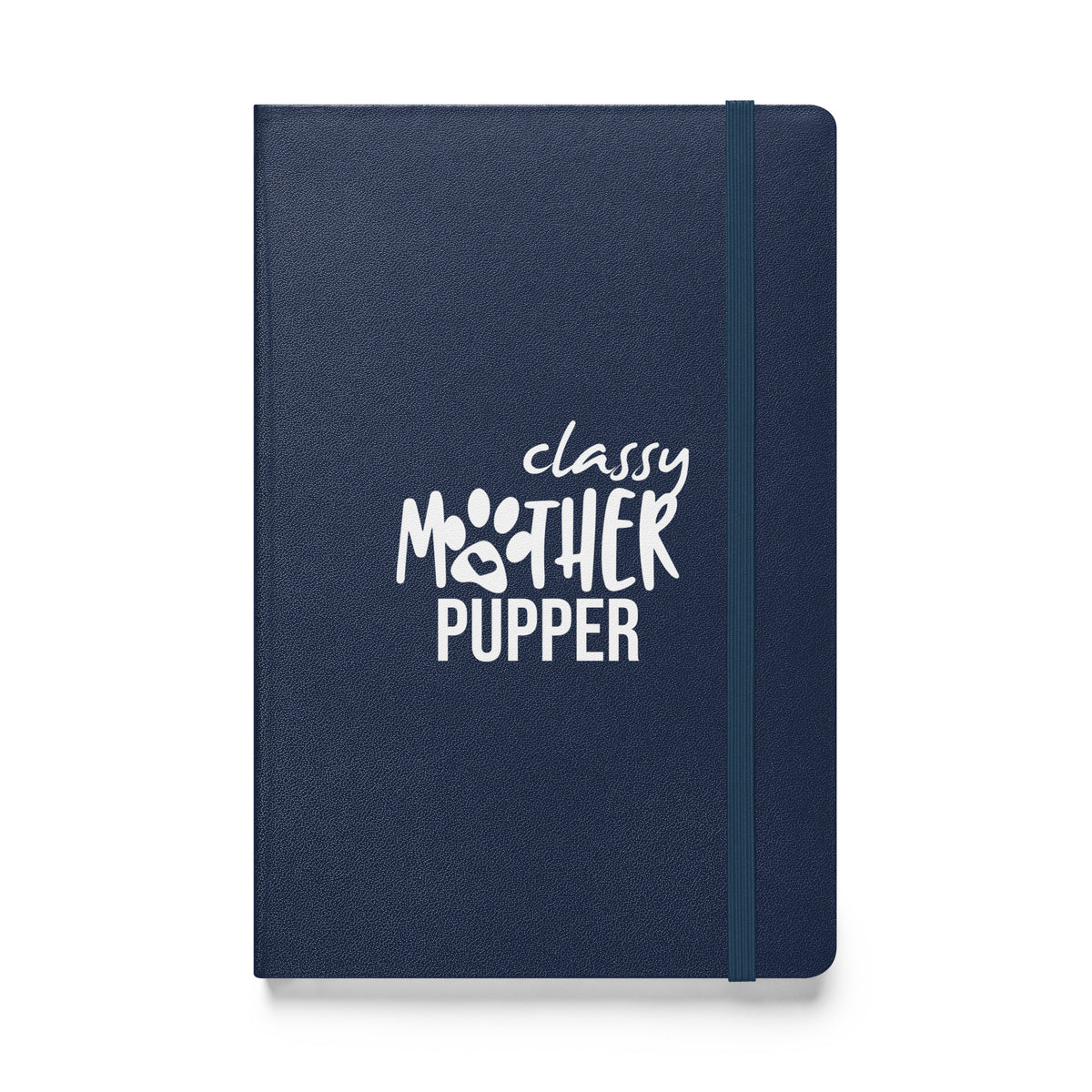 Classy mother pupper Hardcover bound notebook-Hardcover Bound Notebook | JournalBook®-I love Veterinary