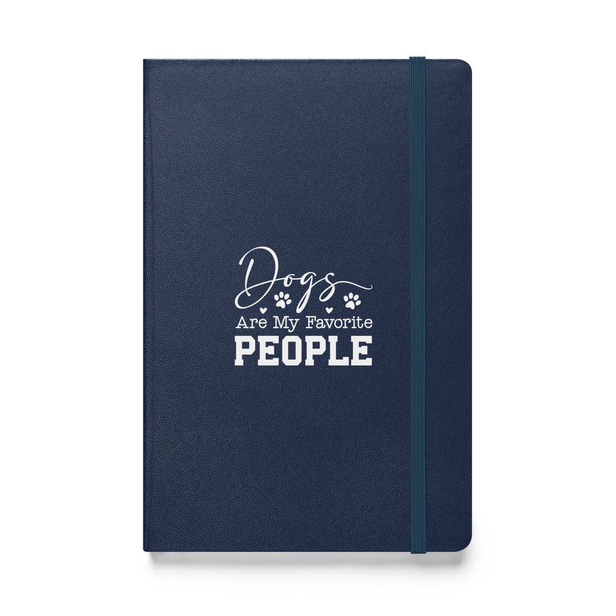 Dogs Are My Favorite People Hardcover-bound notebook-Hardcover Bound Notebook | JournalBook®-I love Veterinary