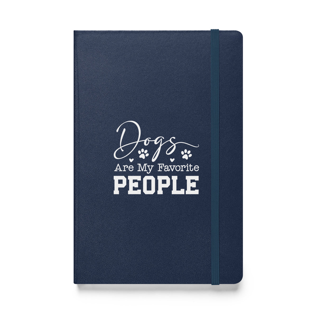 Dogs Are My Favorite People Hardcover-bound notebook-Hardcover Bound Notebook | JournalBook®-I love Veterinary