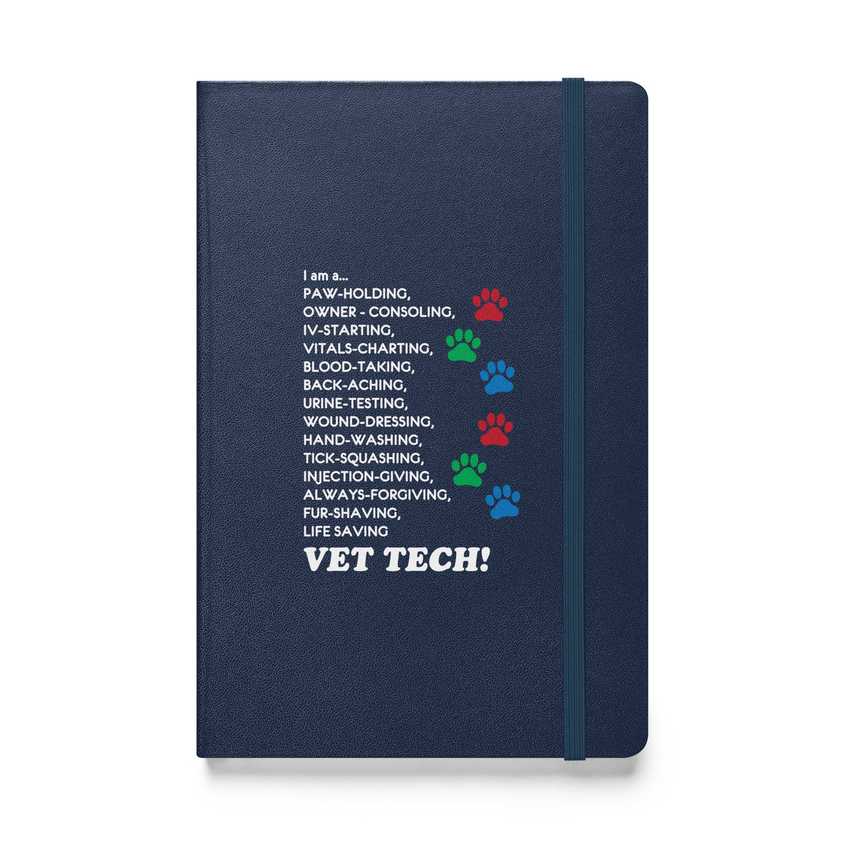 I am a... Vet Tech Hardcover bound notebook-Hardcover Bound Notebook | JournalBook®-I love Veterinary
