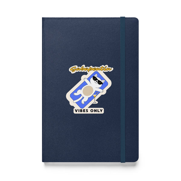 Gabapentin vibes only, Hardcover-bound notebook-I love Veterinary
